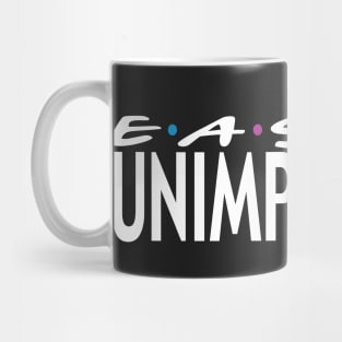 Easily Unimpressed Mug